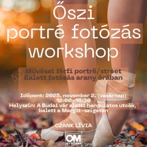 Workshop belépőjegy - Őszi portré és balett fotózás workshop (2025.11.02)
